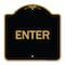 Signmission Designer Series Sign-Enter Sign Enter, Black & Gold Aluminum Sign, 18" x 18", BG-1818-24096 A-DES-BG-1818-24096 - alternate 1